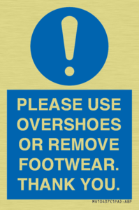 PLEASE USE OVERSHOES OR REMOVE FOOTWEAR. THANK YOU.